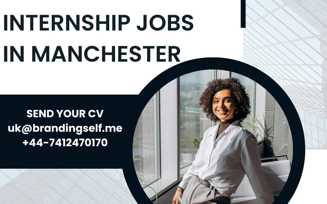 Internship jobs in Manchester