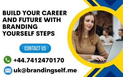 Build your career and future with branding yourself steps