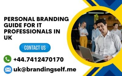 Personal Branding Guide for IT professionals in UK