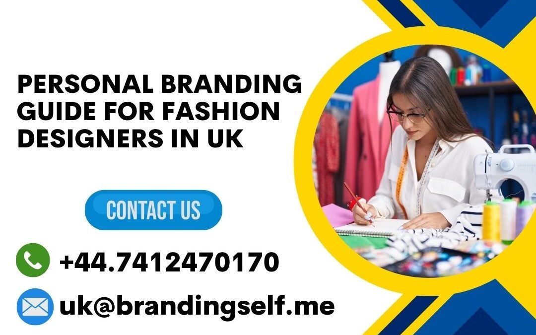 Personal Branding Guide for fashion designers in UK