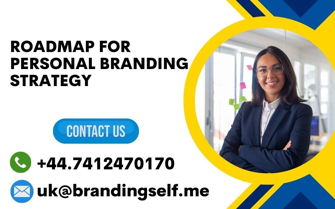 Roadmap for Personal Branding Strategy